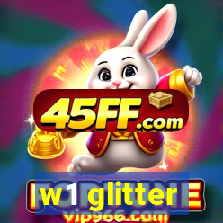 w1 glitter